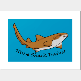 Nurse Shark Trainer Posters and Art